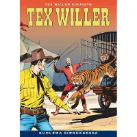 Egmont Bonelli, Tex Willer Kirjasto 32: Kuolema sirkuksessa