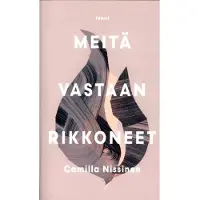 Nissinen, Meitä vastaan rikkoneet