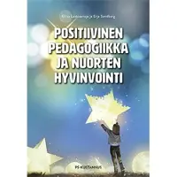 Leskisenoja, Positiivinen pedagogiikka ja nuorten hyvinvointi