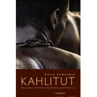 Gaudeamus Kananoja, Kahlitut - Orjuuden historia Amerikan mantereella
