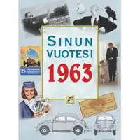 Töytäri, Sinun vuotesi 1963