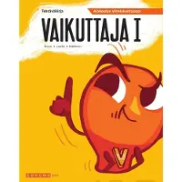 Sanoma Pro Oy Bruun, Vaikuttaja I Tehtäväkirja - Alakoulun yhteiskuntaoppi