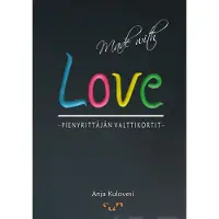 Kulovesi, Made with Love - Pienyrittäjän valttikortit