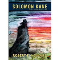 Howard, Solomon Kane - kootut kertomukset ja runot