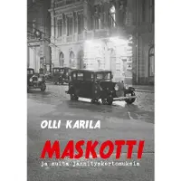 Karila, Maskotti - ja muita jännityskertomuksia
