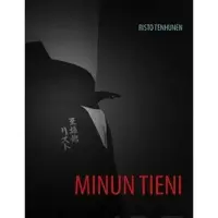 Tenhunen, Minun tieni