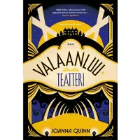 Quinn, Valaanluuteatteri