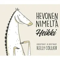 Collier, Hevonen nimeltä Heikki