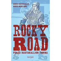 Rautakallio, Rocky Road - Pekka Rautakallion tarina