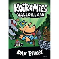 Dav Pilkey Koiramies valloillaan