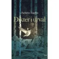 Topelius, Dikter i urval