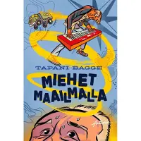 Bagge, Miehet maailmalla