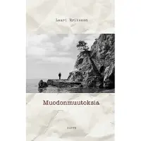 Eriksson, Muodonmuutoksia - Lauri Eriksson