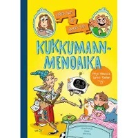 Pirjo-täti ja Sanna-täti: Kukkumaanmenoaika