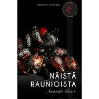 Devi, Näistä raunioista