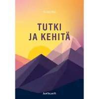Vilkka, Tutki ja kehitä