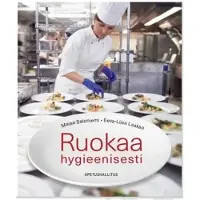 Saloniemi Maisa, Ruokaa hygieenisesti - Selkokielinen oppimateriaali