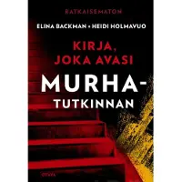 Otava Backman, Ratkaisematon - Kirja, joka avasi murhatutkinnan - Elli Immon tapaus