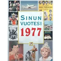 Positiivarit ky Friman, Sinun Vuotesi 1977