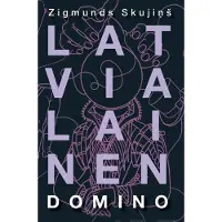 Skujiņš, Latvialainen domino