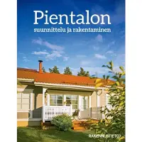 Sahlstedt, Pientalon suunnittelu ja rakentaminen