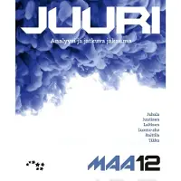 Juhala, Juuri 12 (LOPS21) - MAA12 Analyysi ja jatkuva jakauma