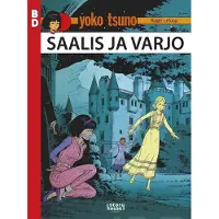 Egmont Leloup, Yoko Tsuno: Saalis ja varjo - BD 8