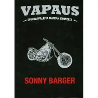 Barger, Vapaus - opinkappaleita matkan varrelta