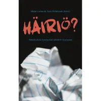 Vastapaino Häiriö? - Näkökulmia työrauhan säröihin koulussa