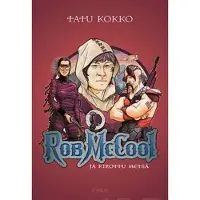 Kokko, Rob McCool ja Kirottu metsä