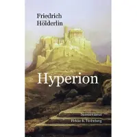 Hölderlin, Hyperion - eli Kreikan erakko