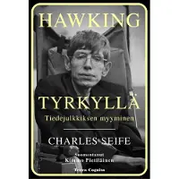 Prisma Seife, Hawking tyrkyllä - Tedejulkkiksen myyminen