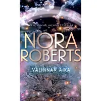 Roberts, Nora: Valinnan aika