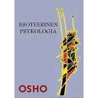 Osho, Esoteerinen psykologia
