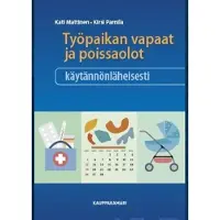 Parnila, Työpaikan vapaat ja poissaolot käytännönläheisesti