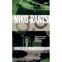 Rantsi, Viimeiseen henkäykseen asti
