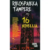 Bagge, Rikospaikka Tampere - 16 novellia