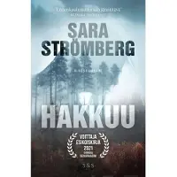Strömberg, Hakkuu