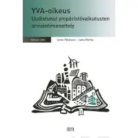 Pölönen, YVA-oikeus - Uudistunut ympäristövaikutusten arviointimenettely