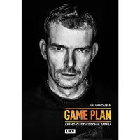 Ari Väntänen : Game Plan : Kimmo Gustafssonin tarina