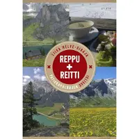 Helve-Sibaja, Reppu ja reitti - Patikkapolkujen Sveitsi