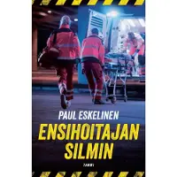 Ensihoitajan silmin