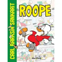 Egmont Carl Barksin sankarit: Roope