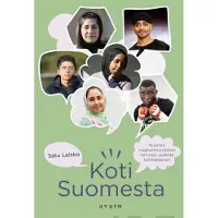 Kustannusosakeyhtiö Avain Leisko, Koti Suomesta (selkokirja) - Nuorten maahanmuuttajien tarinoita uudesta kotimaastaan