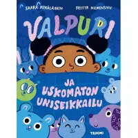 Valpuri ja uskomaton uniseikkailu