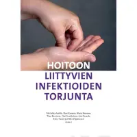 Hoitoon liittyvien infektioiden torjunta
