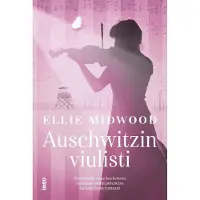 Ellie Midwood: Auschwitzin viulisti