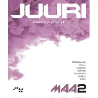 Hähkiöniemi, Juuri 2 (LOPS21) - MAA2 Funktiot ja yhtälöt 1