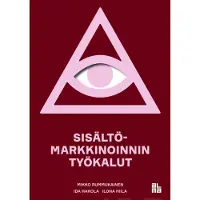 Rummukainen, Sisältömarkkinoinnin työkalut