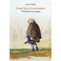 Ojala, Lars Levi Laestadius, tiedemies ja pappi
